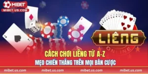 cách chơi Liêng từ A-Z