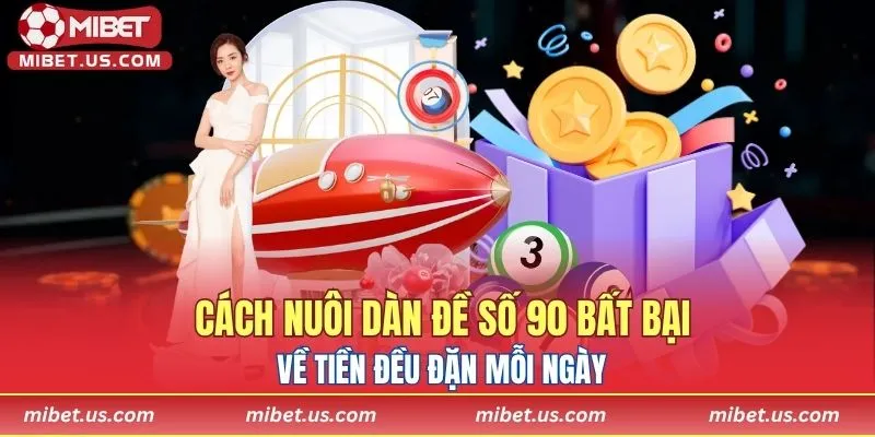 dàn đề số 90 bất bại